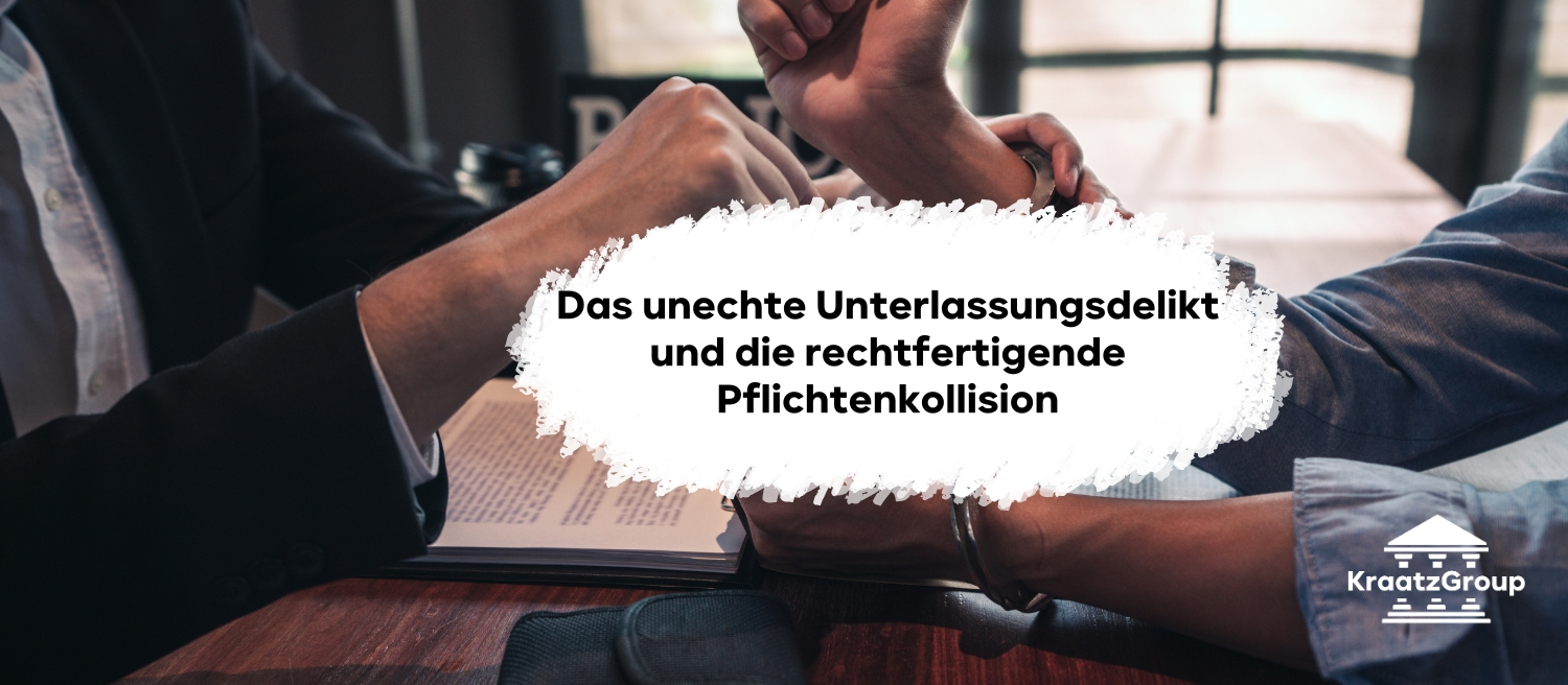 Das unechte Unterlassungsdelikt und die rechtfertigende Pflichtenkollision