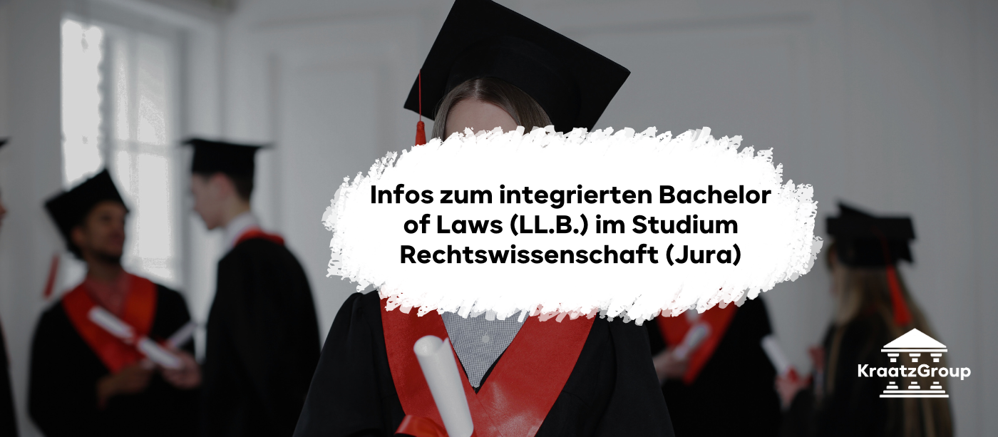 Infos zum integrierten Bachelor of Laws (LL.B.) im Studium Rechtswissenschaft (Jura)