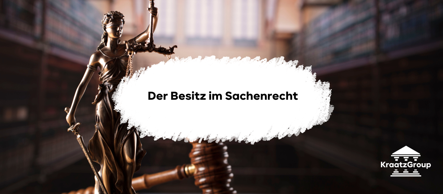 Der Besitz im Sachenrecht