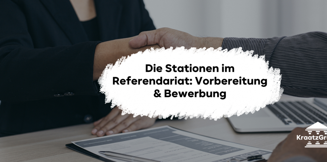 Die Bewerbung auf die Stationen im Referendariat. Alles, was Du für eine erfolgreiche Bewerbung wissen musst.