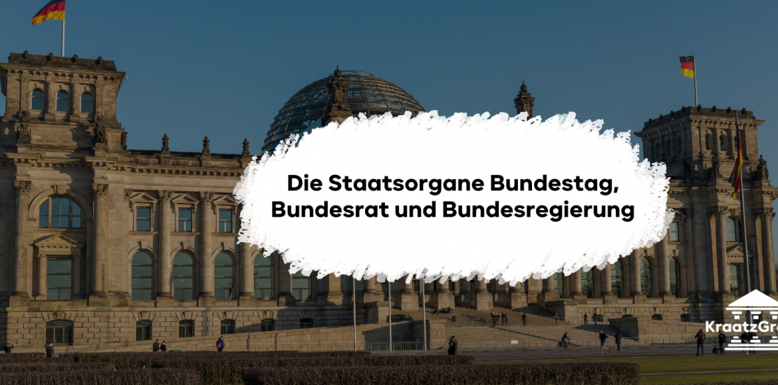 Du kennst noch nicht alle Staatsorgane? Dann lies diesen Blogbeitrag.