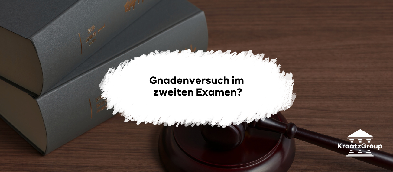 Gnadenversuch im zweiten Examen?