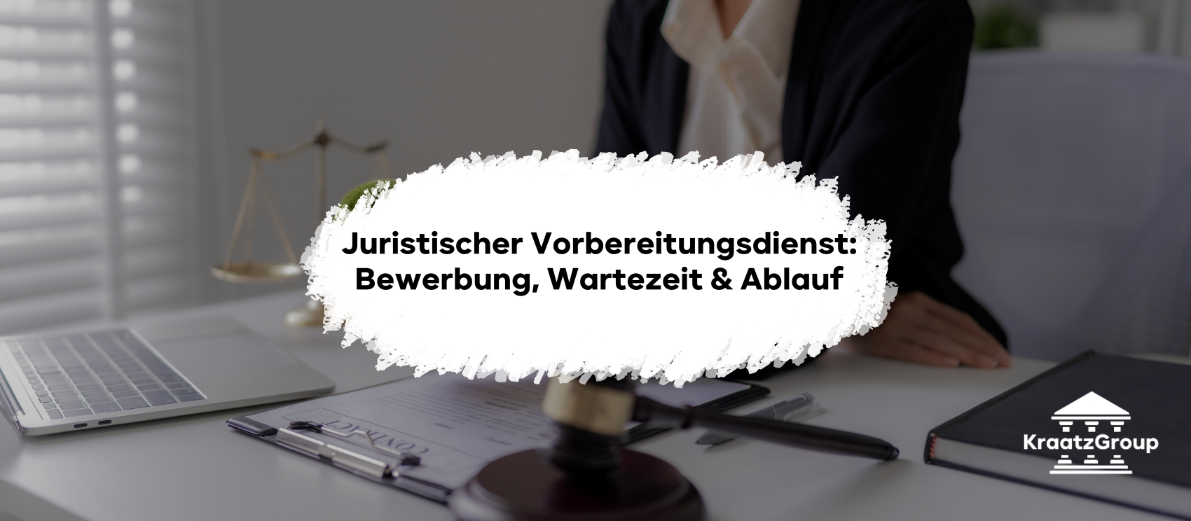 Juristischer Vorbereitungsdienst: Bewerbung, Wartezeit & Ablauf
