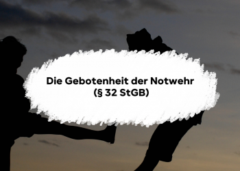Alles, was Du zur Gebotenheit der Notwehr nach § 32 StGB für Deine Klausur wissen musst.