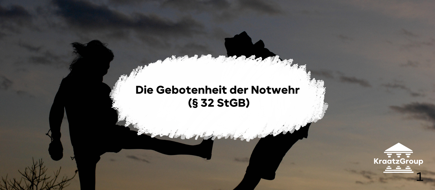 Die Gebotenheit der Notwehr (§ 32 StGB)