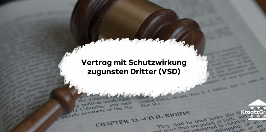 Der Vertrag mit Schutzwirkung zugunsten Dritter (VSD): Erfahre mehr über Voraussetzungen, Rechtsfolgen & Abgrenzung dieses rechtlichen Konstrukts im Jura Studium.
