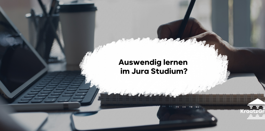 Auswendiglernen im Jura Studium? Was ist dran an diesem Vorurteil?