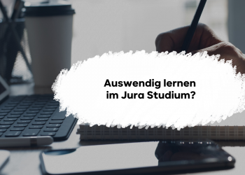 Auswendiglernen im Jura Studium? Was ist dran an diesem Vorurteil?