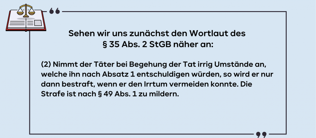 Erfahre mehr über den entschuldigenden Notstand gemäß § 35 StGB. Wann ist eine rechtswidrige Tat bei Gefahr für Leben, Leib oder Freiheit des Täters entschuldigt?