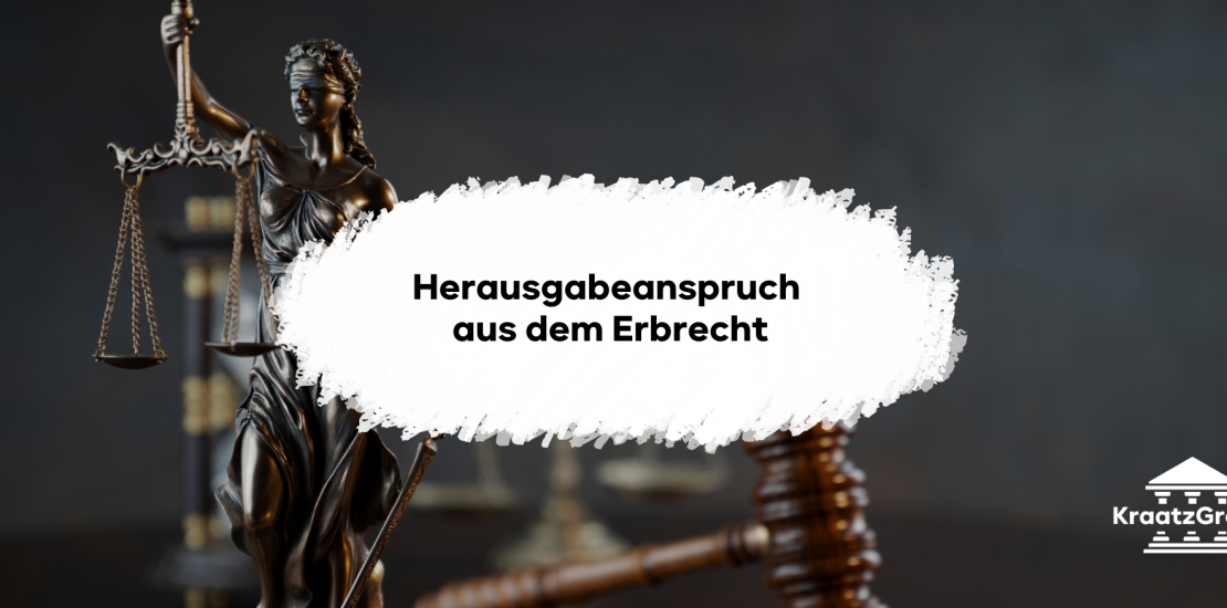 Du kennst Herausgabeansprüche aus dem Sachenrecht? Im Erbrecht existiert ebenfalls ein Herausgabeanspruch. Welcher das ist und wann dieser relevant wird, erfährst Du in diesem Blogbeitrag.