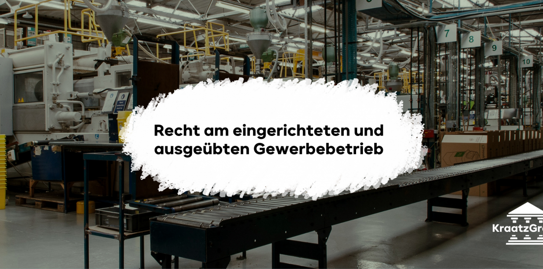 Recht am eingerichteten und ausgeübten Gewerbebetrieb