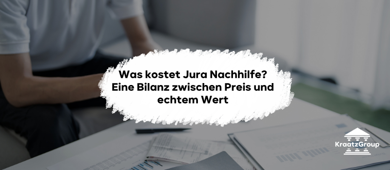Was kostet Jura Nachhilfe? Eine Bilanz zwischen Preis und echtem Wert