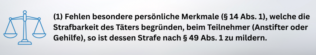§ 28 Abs. 1 StGB: Was sind strafbarkeitsbegründende besondere persönliche Merkmale?
