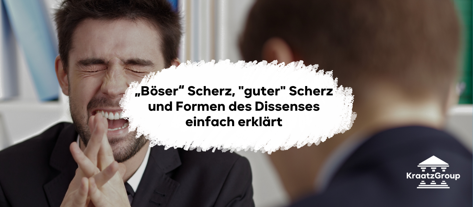 „Böser“ Scherz, “guter” Scherz und Formen des Dissenses einfach erklärt