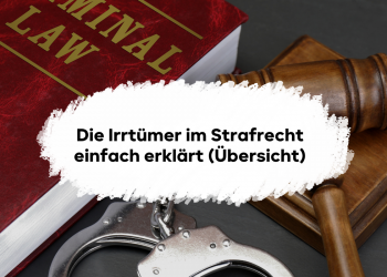 Irrtümer Strafrecht