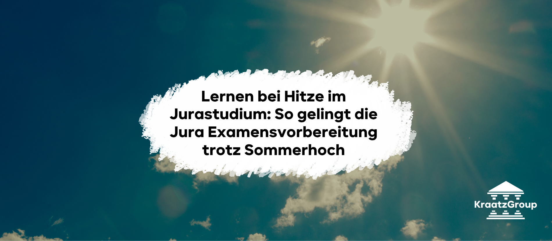 Lernen bei Hitze im Jurastudium: So gelingt die Jura Examensvorbereitung trotz Sommerhoch