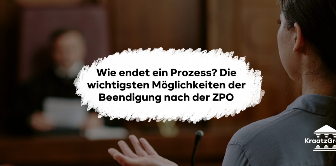 Wie lässt sich ein Zivilprozess beenden? Vor- und Nachteile der Beendigungsformen nach ZPO und ihre Folgen für die Parteien.