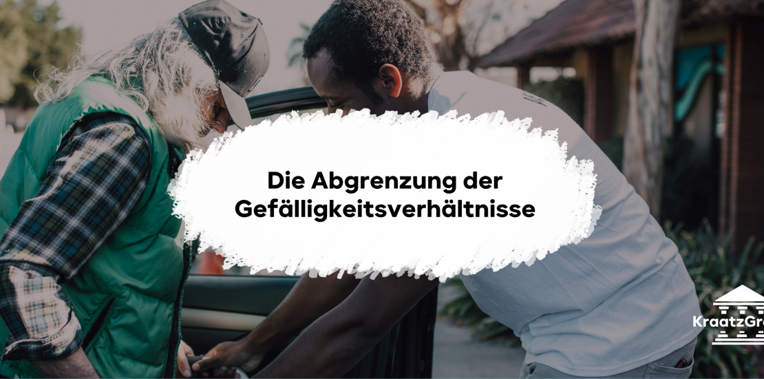 Die Abgrenzung der Gefälligkeitsverhältnisse kompakt für Deine nächste Zivilrechtsklausur zusammengefasst!