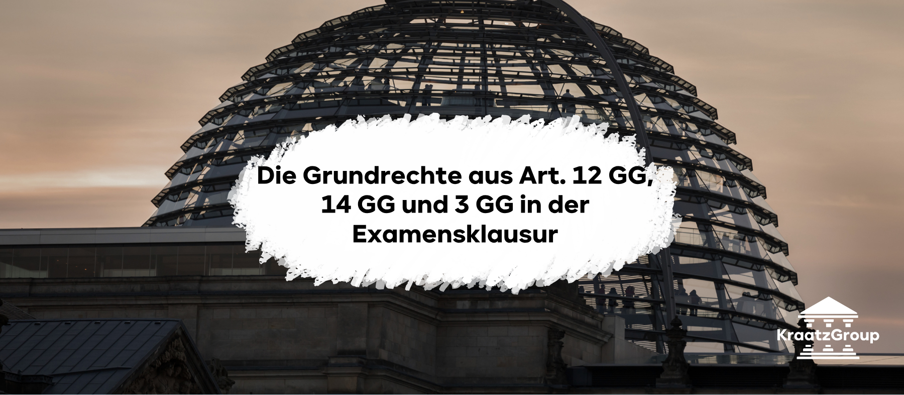 Die Grundrechte aus Art. 12 GG, 14 GG und 3 GG in der Examensklausur