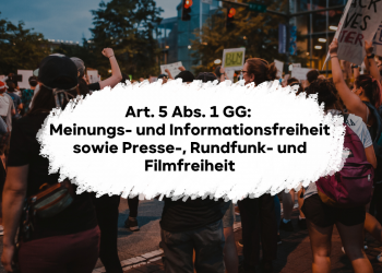 Art. 5 GG einfach erklärt: Meinungsfreiheit, Informationsfreiheit, Pressefreiheit, Rundfunkfreiheit und Filmfreiheit mit Prüfungsschema, Definitionen und Klausurtipps.