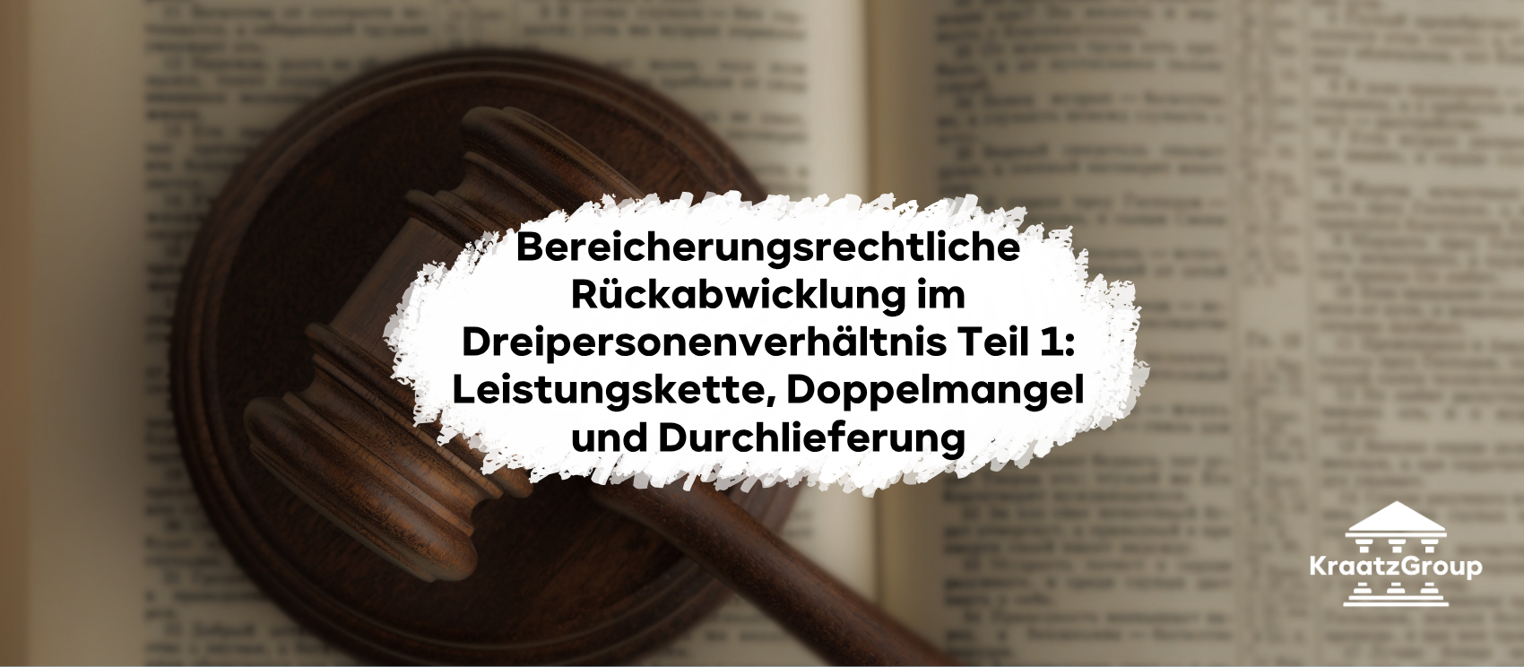 Bereicherungsrechtliche Rückabwicklung im Dreipersonenverhältnis