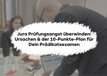Jura Prüfungsangst überwinden: Ursachen, Psychologie & der 10-Punkte-Plan für Dein Prädikatsexamen