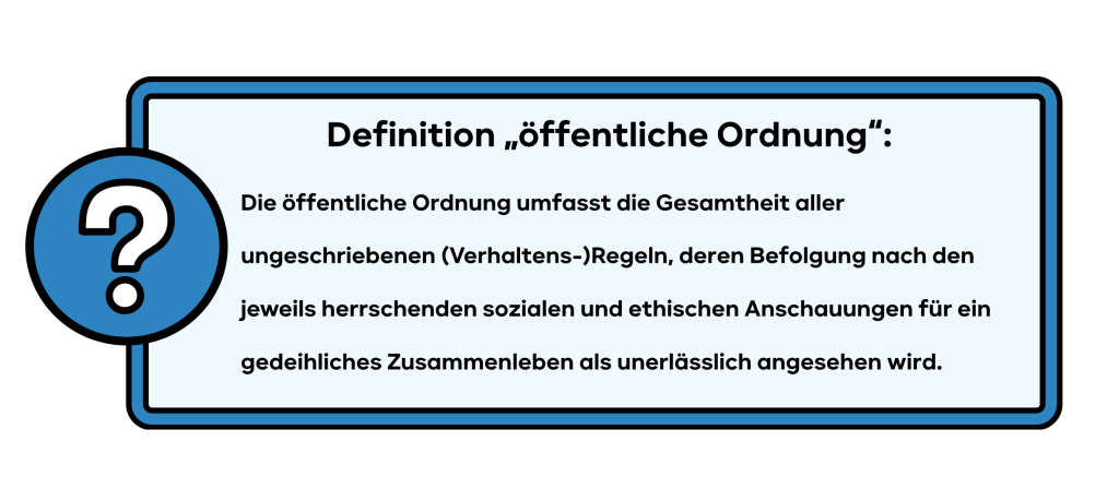 Definition „öffentliche Ordnung“: