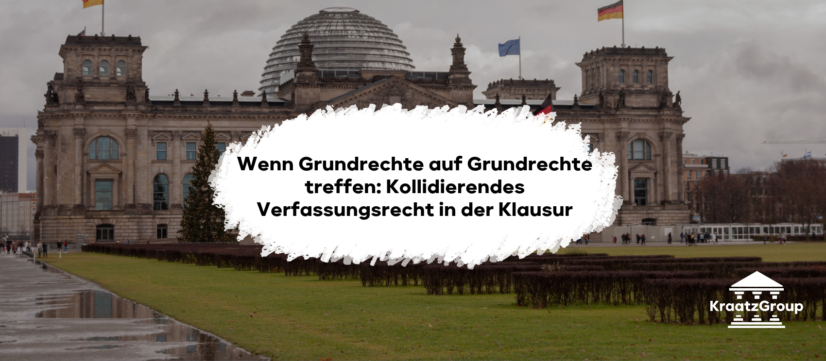 Wenn Grundrechte auf Grundrechte treffen: Kollidierendes Verfassungsrecht in der Klausur