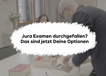 Jura Examen durchgefallen? Das sind jetzt deine Optionen