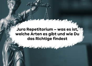 Jura Repetitorium – was es ist, welche Arten es gibt und wie du das richtige findest