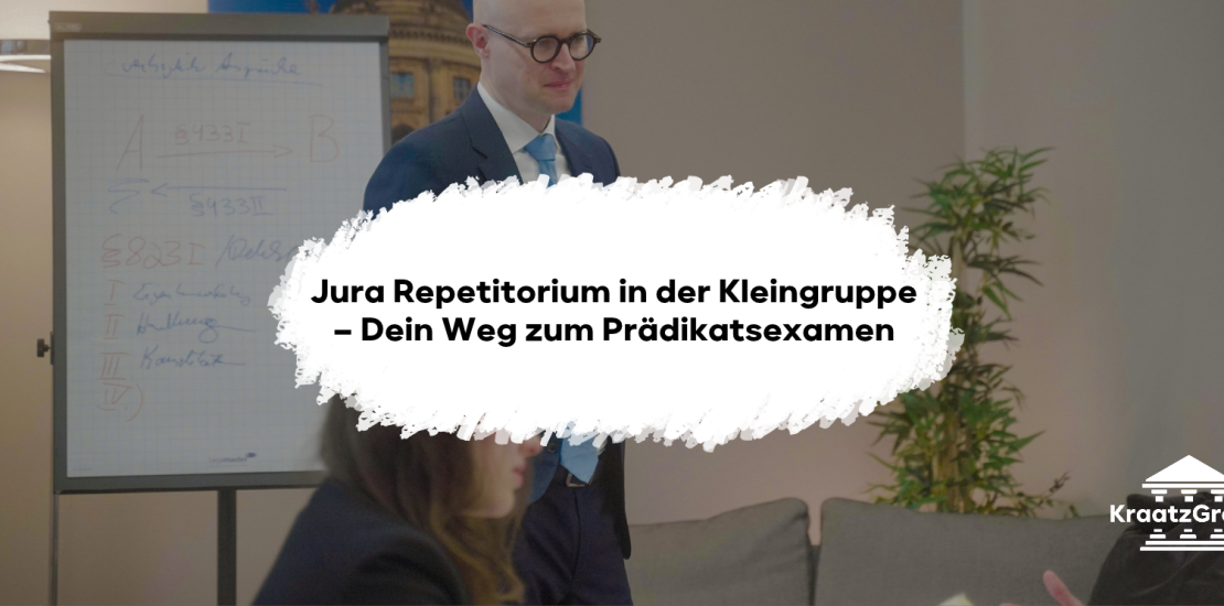 Jura Repetitorium in der Kleingruppe – Dein Weg zum Prädikatsexamen