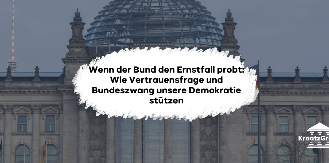 Wenn der Bund den Ernstfall probt: Wie Vertrauensfrage und Bundeszwang unsere Demokratie stützen